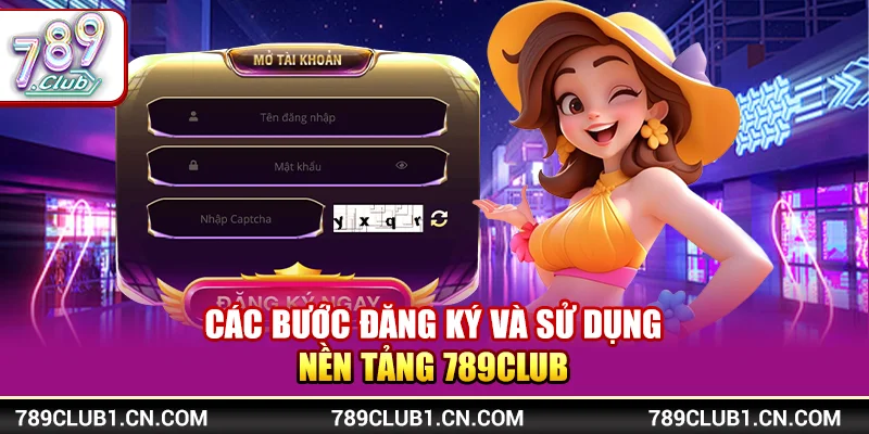 789Club - Link Tải Game 789Club Chính Thức Mới Nhất【2026】 21 Các bước đăng ký và sử dụng nền tảng 789Club